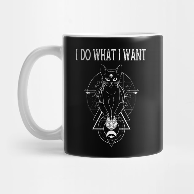 Occult Cat Lover I Do What I Want Goth by Foxxy Merch